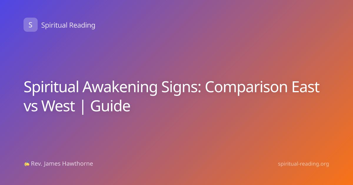 Spiritual Awakening Signs: Comparison East vs West | Guide